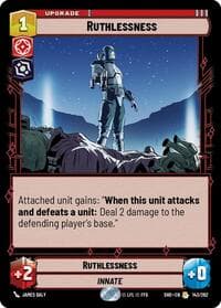 Ruthlessness - Shadows of the Galaxy - Star Wars: Unlimited card