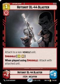 Hotshot DL-44 Blaster - Shadows of the Galaxy - Star Wars: Unlimited card