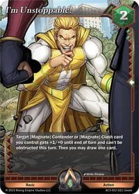 I'm Unstoppable! - Unrivaled - Alpha Clash card