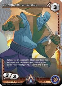 Conquest, Forceful Brute - Unrivaled - Alpha Clash card