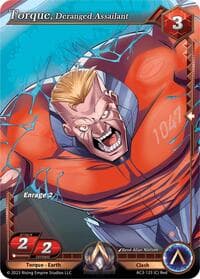 Torque, Deranged Assailant - Unrivaled - Alpha Clash card