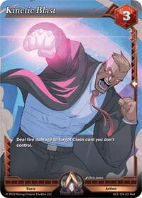 Kinetic Blast - Unrivaled - Alpha Clash card