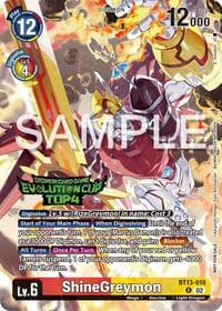 ShineGreymon - BT13-018 (2024 Evolution Cup Top 4) - Versus Royal Knights - Digimon Card Game card