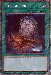 Foolish Burial (Platinum Secret Rare) - 25th Anniversary Rarity Collection II - YuGiOh card