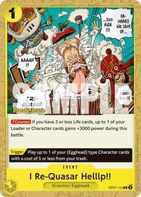 I Re-Quasar Helllp!! - 500 Years in the Future Pre-Release Cards - One Piece Card Game card