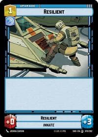 Resilient - Shadows of the Galaxy - Star Wars: Unlimited card