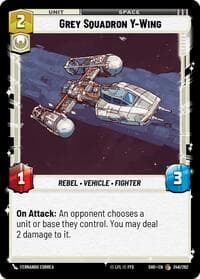 Grey Squadron Y-Wing - Shadows of the Galaxy - Star Wars: Unlimited card
