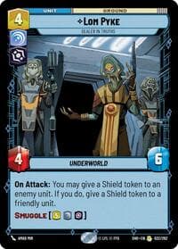 Lom Pyke - Dealer in Truths - Shadows of the Galaxy - Star Wars: Unlimited card