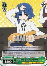 I Didn't Even... Go That Hard Ryo Yamada - BOCCHI THE ROCK! - Weiss Schwarz card