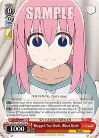 Bragged Too Much, Hitori Gotoh - BOCCHI THE ROCK! - Weiss Schwarz card