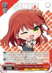Spell For Deliciousness, Ikuyo Kita - BOCCHI THE ROCK! - Weiss Schwarz card