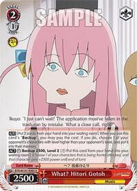 What? Hitori Gotoh - BOCCHI THE ROCK! - Weiss Schwarz card