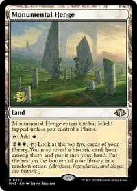 Monumental Henge - Prerelease Cards - Magic: The Gathering card