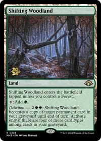 Shifting Woodland - Prerelease Cards - Magic: The Gathering card