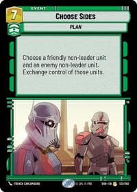 Choose Sides - Shadows of the Galaxy - Star Wars: Unlimited card