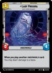 Lady Proxima - White Worm Matriarch - Shadows of the Galaxy - Star Wars: Unlimited card