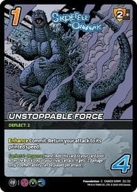 Unstoppable Force - Challenger Series: Godzilla - UniVersus card