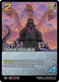 Triple Trouble - Challenger Series: Godzilla - UniVersus card