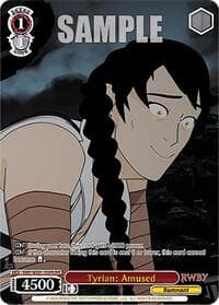 Tyrian: Amused (OFR) - RWBY Premium Booster - Weiss Schwarz card