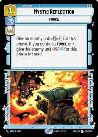 Mystic Reflection - Shadows of the Galaxy - Star Wars: Unlimited card