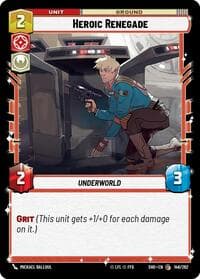 Heroic Renegade - Shadows of the Galaxy - Star Wars: Unlimited card
