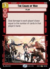 The Chaos of War - Shadows of the Galaxy - Star Wars: Unlimited card
