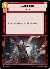 Daring Raid - Shadows of the Galaxy - Star Wars: Unlimited card