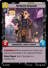 Ruthless Assassin - Shadows of the Galaxy - Star Wars: Unlimited card