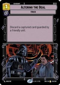 Altering the Deal - Shadows of the Galaxy - Star Wars: Unlimited card