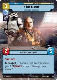 The Client - Dictated by Discretion (Hyperspace) - Shadows of the Galaxy - Star Wars: Unlimited card