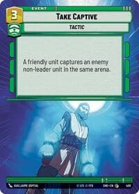 Take Captive (Hyperspace) - Shadows of the Galaxy - Star Wars: Unlimited card