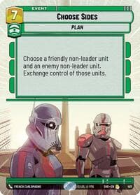 Choose Sides (Hyperspace) - Shadows of the Galaxy - Star Wars: Unlimited card