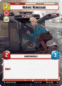 Heroic Renegade (Hyperspace) - Shadows of the Galaxy - Star Wars: Unlimited card