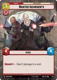 Wanted Insurgents (Hyperspace) - Shadows of the Galaxy - Star Wars: Unlimited card