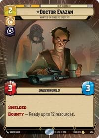 Doctor Evazan - Wanted on Twelve Systems (Hyperspace) - Shadows of the Galaxy - Star Wars: Unlimited card