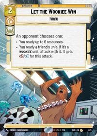Let the Wookiee Win (Hyperspace) - Shadows of the Galaxy - Star Wars: Unlimited card