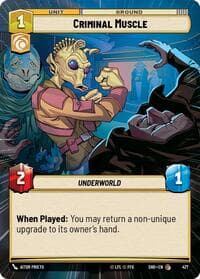 Criminal Muscle (Hyperspace) - Shadows of the Galaxy - Star Wars: Unlimited card