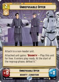 Unrefusable Offer (Hyperspace) - Shadows of the Galaxy - Star Wars: Unlimited card