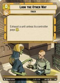 Look the Other Way (Hyperspace) - Shadows of the Galaxy - Star Wars: Unlimited card