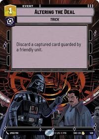 Altering the Deal (Hyperspace) - Shadows of the Galaxy - Star Wars: Unlimited card