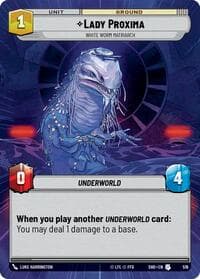 Lady Proxima - White Worm Matriarch (Hyperspace) - Shadows of the Galaxy - Star Wars: Unlimited card