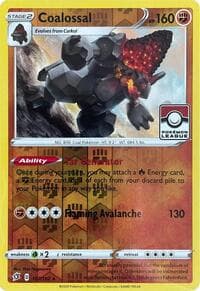 Coalossal - 107/192 (League Promo) - League & Championship Cards - Pokemon card