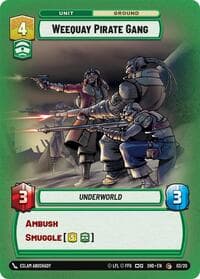 Weequay Pirate Gang - Shadows of the Galaxy: Weekly Play Promos - Star Wars: Unlimited card