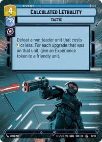 Calculated Lethality (Hyperspace) - Shadows of the Galaxy: Weekly Play Promos - Star Wars: Unlimited card