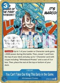 You Can't Take Our King This Early in the Game. - Two Legends - One Piece Card Game card
