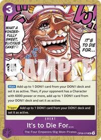 It's to Die For - Two Legends - One Piece Card Game card