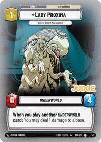 Lady Proxima - White Worm Matriarch - Judge Promos - Star Wars: Unlimited card