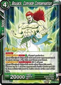 Boujack, Comrade Compensation - Legend of the Dragon Balls Pre-Release Cards - Dragon Ball Super: Masters card