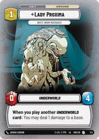 Lady Proxima - White Worm Matriarch - Organized Play Promos - Star Wars: Unlimited card