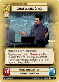 Unrefusable Offer (Top 8) - Organized Play Promos - Star Wars: Unlimited card